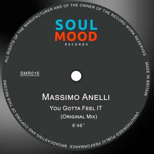 Massimo Anelli - You Gotta Feel It / Soul Mood Records