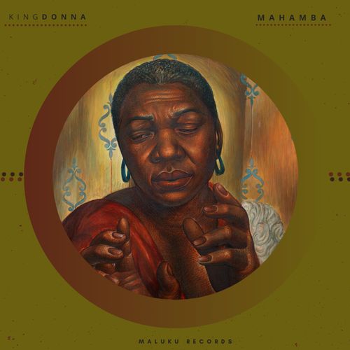 KingDonna - Mahamba / Maluku Records