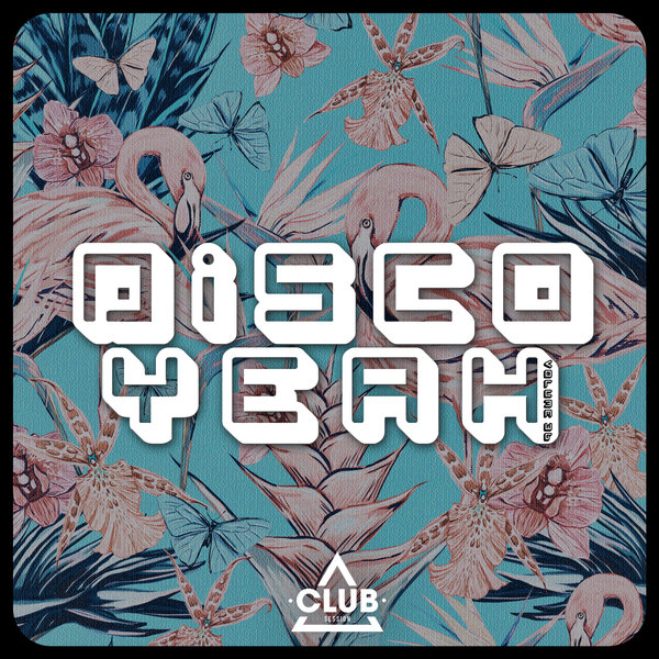 VA - Disco Yeah!, Vol. 36 / Club Session