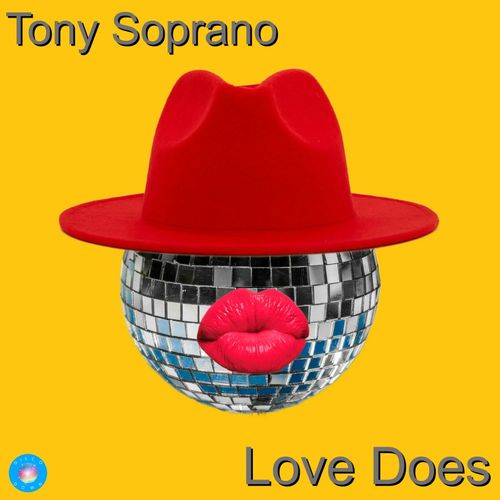 Tony Soprano - Love Does / Disco Down