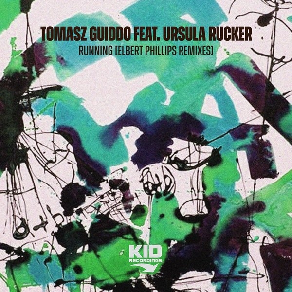 Tomasz Guiddo & Ursula Rucker - Running (Elbert Phillips Remixes) / KID Recordings