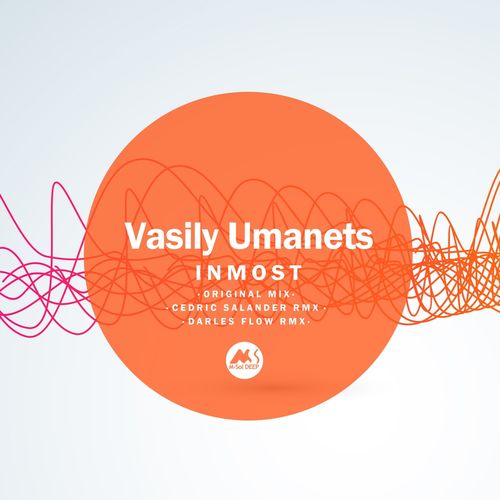Vasily Umanets - Inmost / M-Sol DEEP