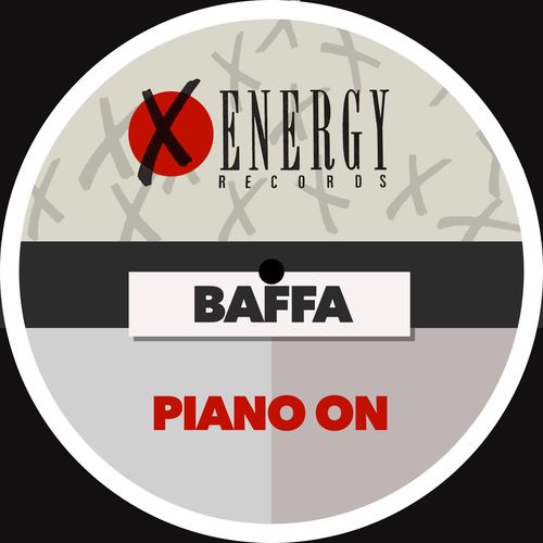 Baffa - Piano On / X-Energy