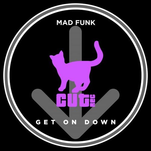 Mad Funk - Get on Down / Cut Rec