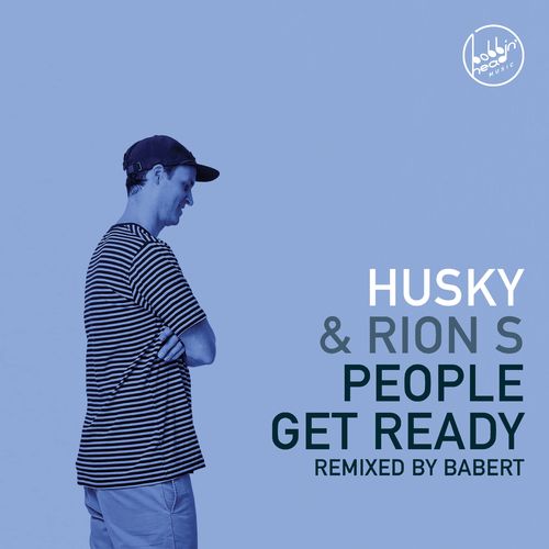 Husky ft Rion S - People Get Ready / Bobbin Head Music
