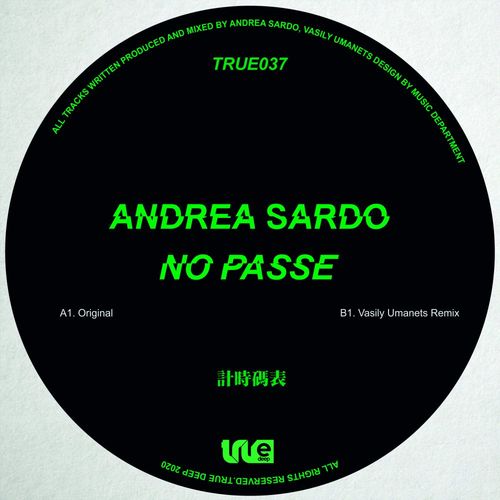 Andrea Sardo - No Passe / True Deep