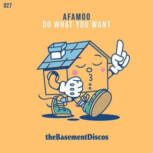 AFAMoo - Do What You Want / theBasement Discos