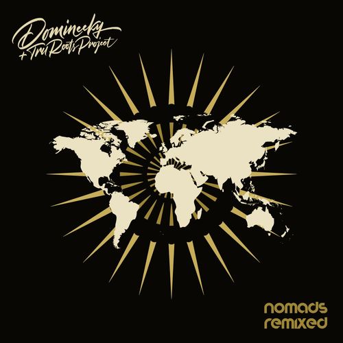 Domineeky & Tru Roots Project - Nomads Remixed / Good Voodoo Music
