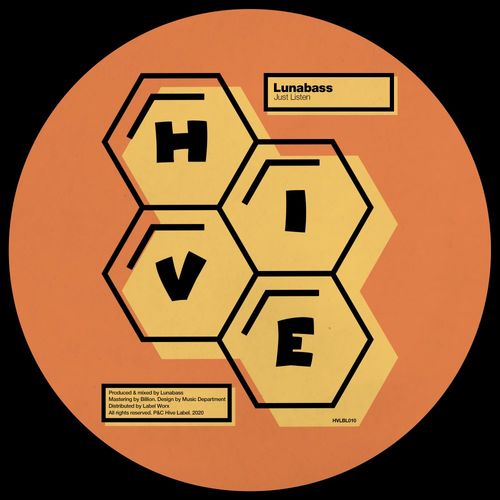 Lunabass - Just Listen / Hive Label