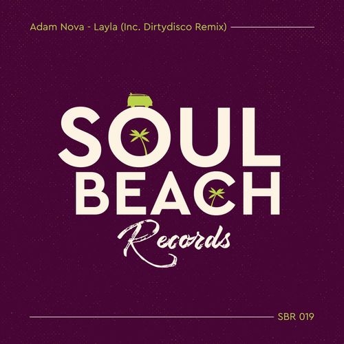 Adam Nova - Layla / Soul Beach Records