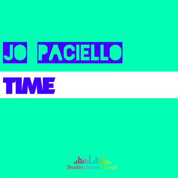Jo Paciello - Time / Shocking Sounds Records