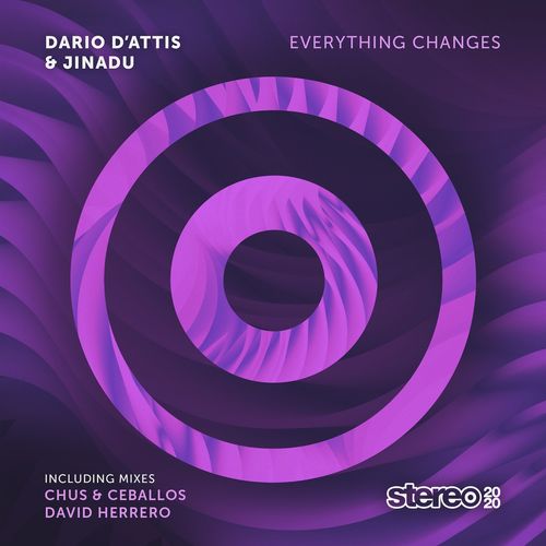 Dario D'Attis & Jinadu - Everything Changes / Stereo Productions