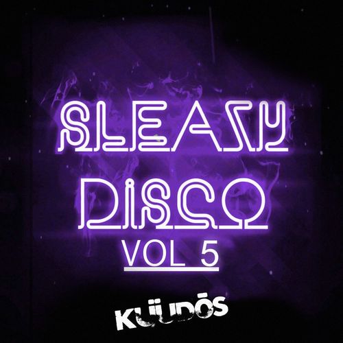 Dj Dharma 900 & DJ OMC - Sleazy Disco, Vol.5 / Kuudos