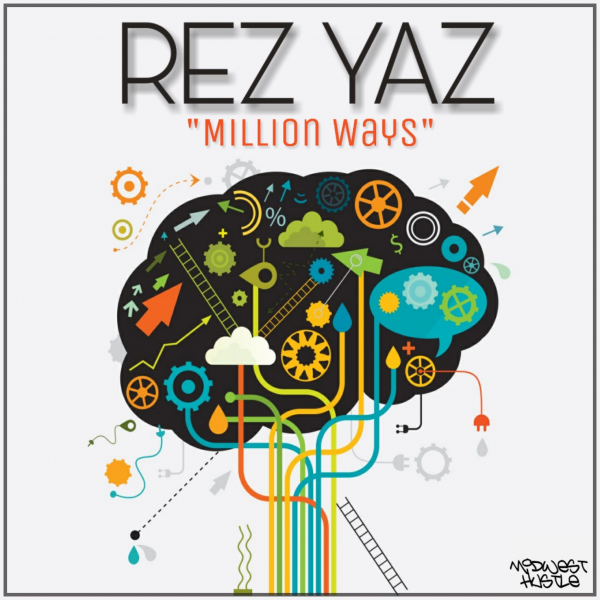 Rez Yaz - Million Ways / Midwest Hustle Music