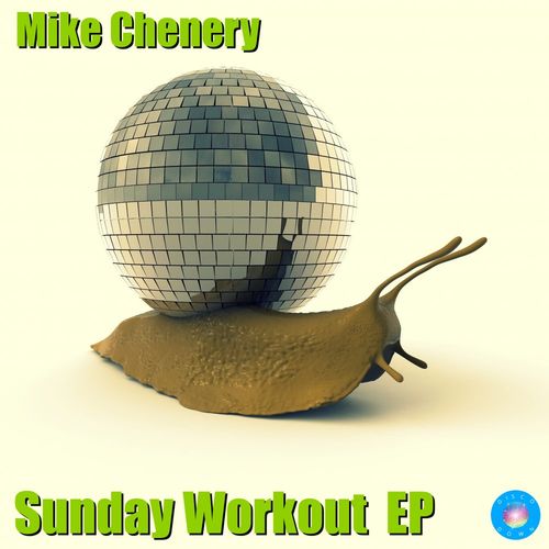 Mike Chenery - Sunday Workout EP / Disco Down