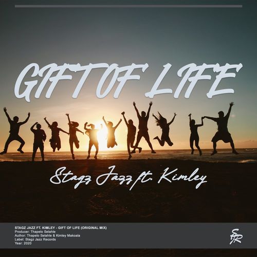 Stagz Jazz ft Kimley - Gift Of Life / Stagz Jazz Records