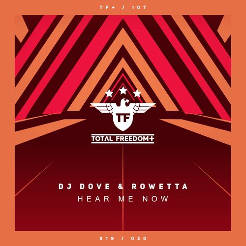 DJ Dove & Rowetta - Hear Me Now / Total Freedom +