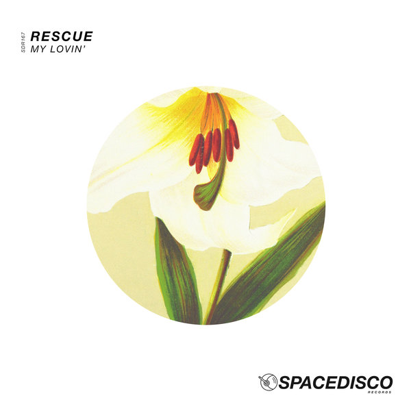 Rescue - My Lovin' / Spacedisco Records