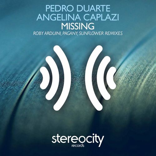Pedro Duarte & Angelina Caplazi - Missing (Sunflower Remixes) / Stereocity