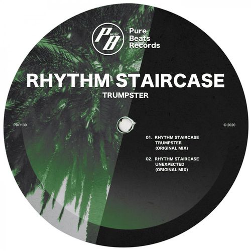 Rhythm Staircase - Trumpster / Pure Beats Records