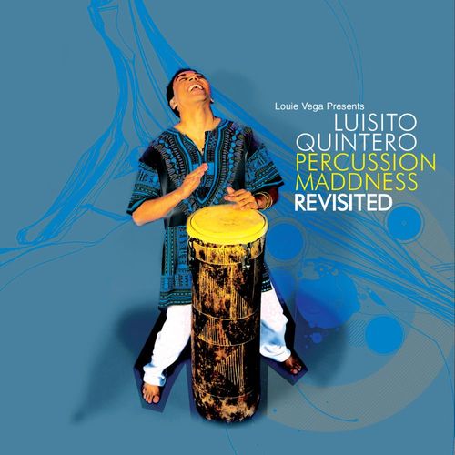 Luisito Quintero - Percussion Maddness Revisited / Vega Records