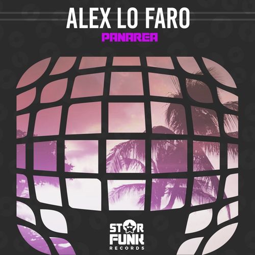 Alex Lo Faro - Panarea / Star Funk Records