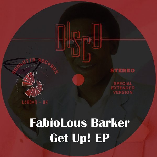 Fabiolous Barker - Get Up! / Ganbatte Records