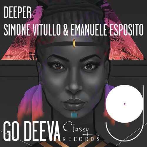 Simone Vitullo & Emanuele Esposito - Deeper / Go Deeva Records