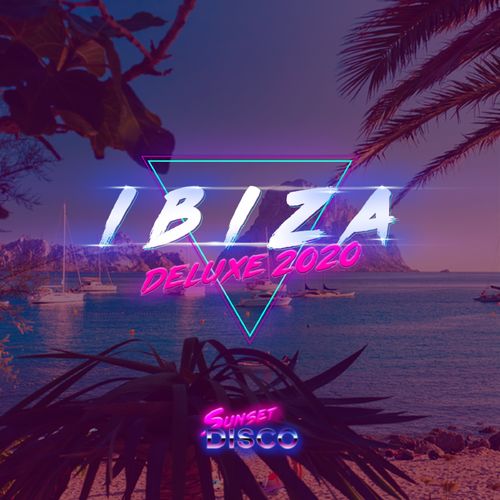 VA - Ibiza Deluxe 2020 / Sunset Disco