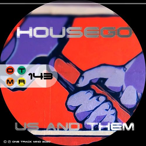 Housego - Us And Them / One Track Mind