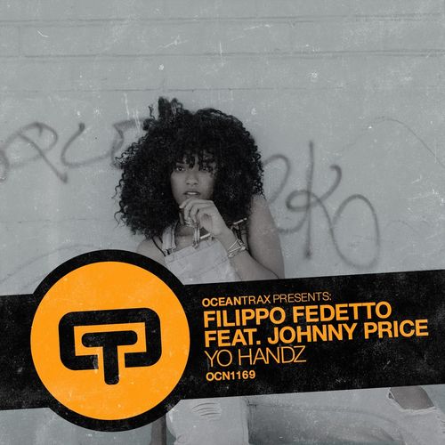 Filippo Fedetto ft Johnny Price - Yo Handz / Ocean Trax