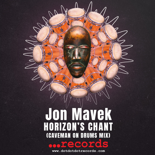 Jon Mavek - HORIZON'S CHANT / dotdotdot Records