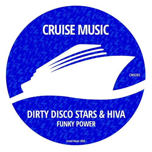 Dirty Disco Stars & Hiva - Funky Weapon / Cruise Music