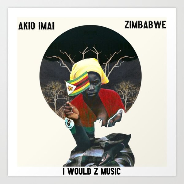 Akio Imai - Zimbabwe / I Would Z Music