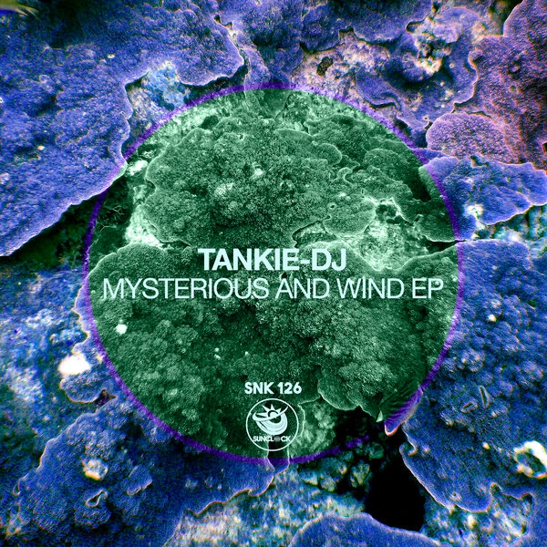 Tankie-DJ - Mysterious and Wind EP / Sunclock