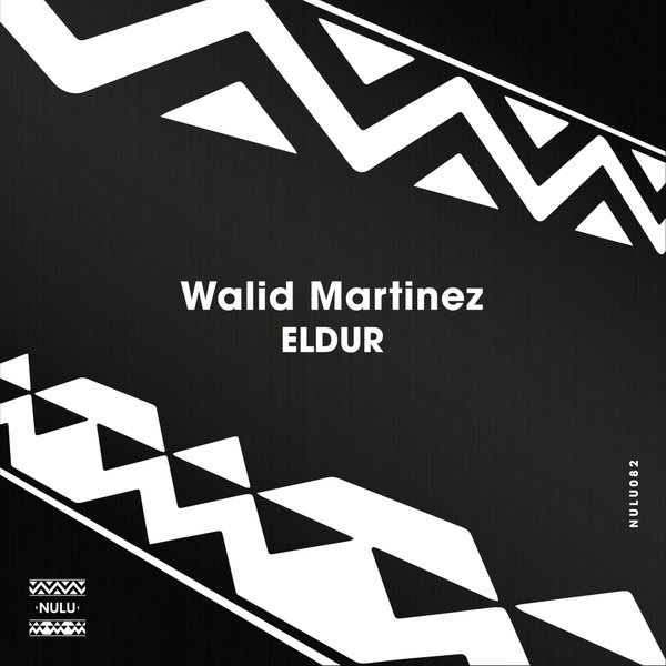 Walid Martinez - Eldur / Nulu