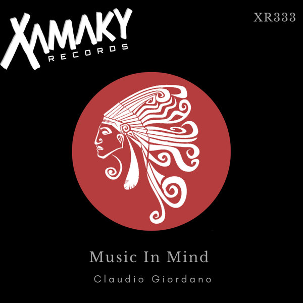 Claudio Giordano - Music In Mind / Xamaky Records
