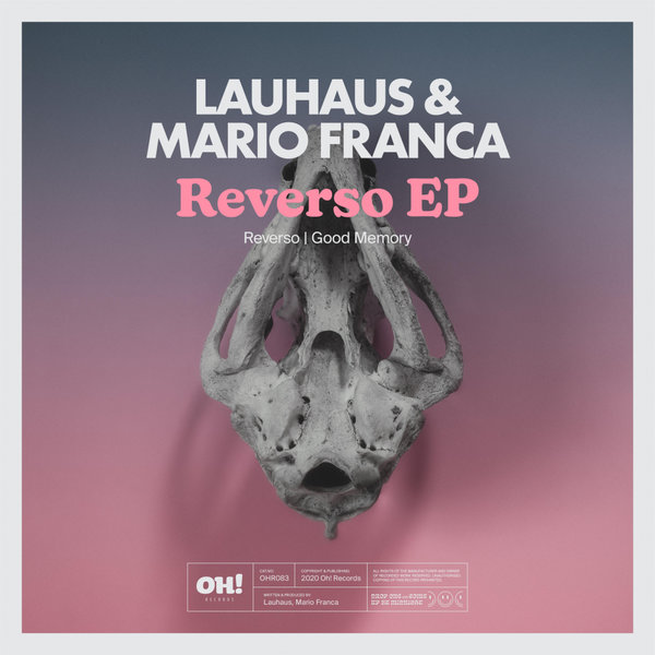 Lauhaus & Mario Franca - Reverso / Oh! Records Stockholm