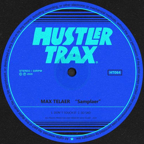 Max Telaer - Samplaer / Hustler Trax