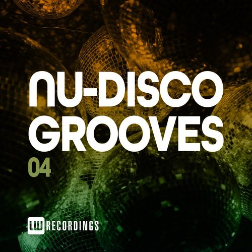 VA - Nu-Disco Grooves, Vol. 04 / LW Recordings