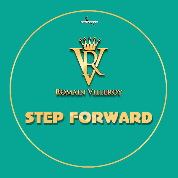 Romain Villeroy - Step Forward / Springbok Records
