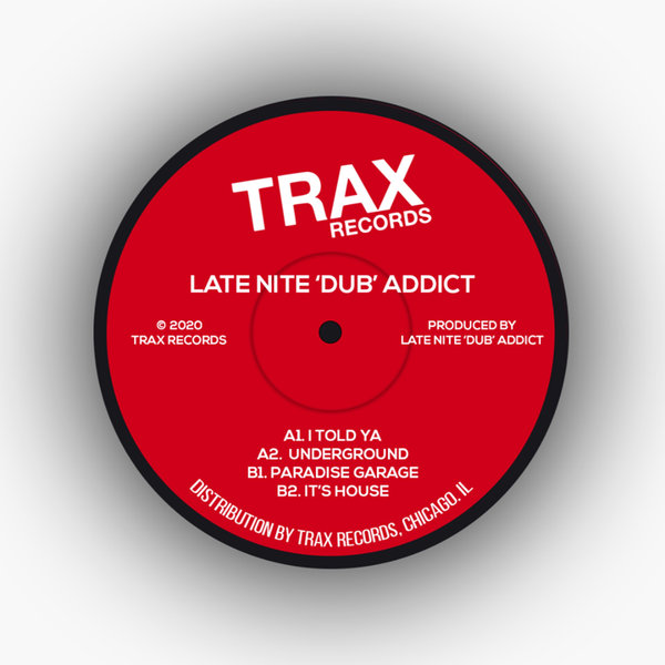 Late Nite 'DUB' Addict - Late Nite 'Dub' Addict Volume 1 / Trax Records