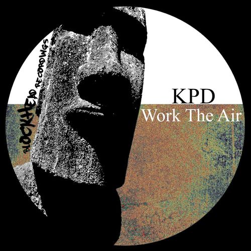 KPD - Work The Air / Blockhead Recordings