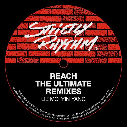 Lil' Mo' Yin Yang - Reach (The Ultimate Remixes) / Strictly Rhythm Records