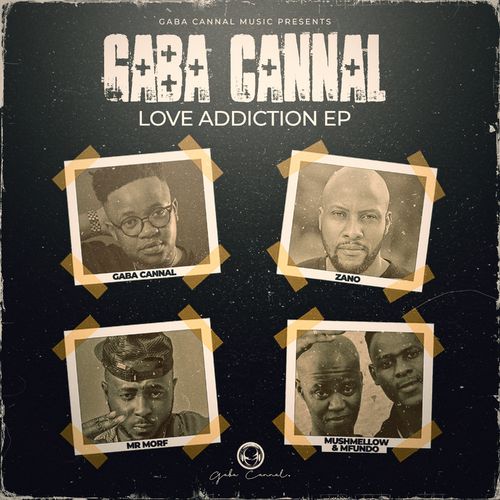Gaba Cannal - Love Addiction / Gaba Cannal Music