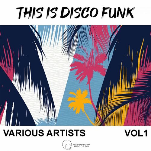 VA - This Is Disco Funk, Vol. 1 / Sound-Exhibitions-Records