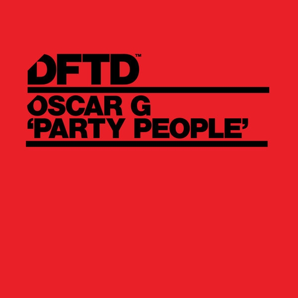 Oscar G - Party People / DFTD