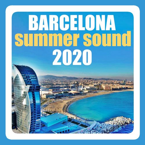 VA - Barcelona Summer Sound 2020 / On Work