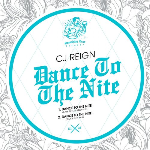 Cj Reign - Dance To The Nite / Smashing Trax Records