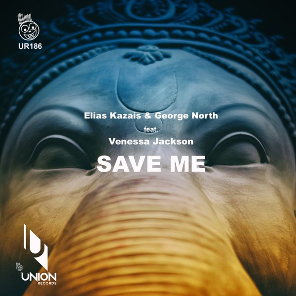 Elias Kazais & George North feat. Venessa Jackson - Save Me / Union Records
